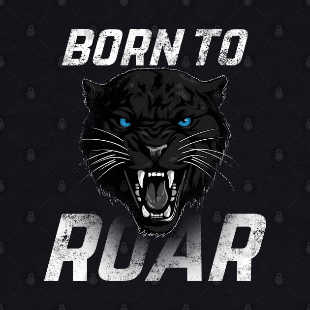 Born to roar Panther by Digital Borsch